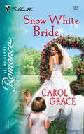 Snow White Bride (Fairy Tale Brides #4) by Carol Grace