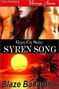 Syren Song by Blaze Ballantine