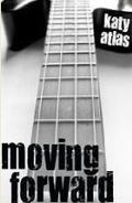 Moving Forward (Moving Neutral #3) by Katy Atlas