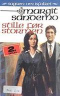 Stille før stormen (Sagaen om Isfolket #42) by Bente Meidell