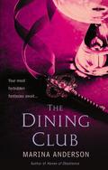 The Dining Club (David and Grace #1) by Marina Anderson