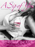 A Sip of You (The Epicurean #2) by Sorcha Grace