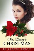 Mr. Darcy's Christmas (Darcy #8) by Elizabeth Aston