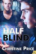 Half Blind (Freelance Magic #1) by Christine Price