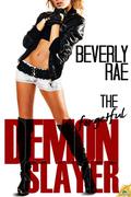 The Forgetful Demon Slayer (Samantha Savage #1) by Beverly Rae