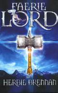 Faerie Lord (The Faerie Wars Chronicles #4) by Herbie Brennan