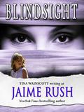 Blindsight by Jaime Rush