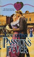 Passion's Fever (Wellesley Brothers #1) by Jane Kidder