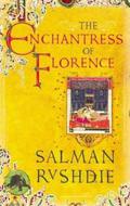 The Enchantress Of Florence by Salman Rushdie
