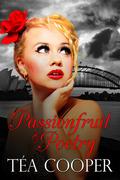Passionfruit & Poetry by Téa Cooper