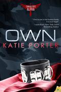 Own (Command Force Alpha #1) by Katie Porter