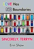 Sincerely, Terryn (Don't Read in the Closet Events) by Erin Shaw