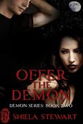 Offer the Demon by Shiela Stewart