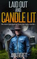 Laid Out and Candle Lit (Tizzy/Ridge Trilogy #1) by Ann Everett