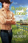 Busting Loose (Roped & Wrangled #3) by Kat Murray