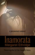 Inamorata by Margaret Ethridge