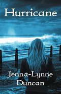 Hurricane (Hurricane #1) by Jenna-Lynne Duncan