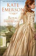 Royal Inheritance (Secrets of the Tudor Court #6) by Kate Emerson