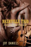 Nashville Trio, A Music City Ménage by Joy Daniels