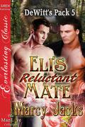 Eli's Reluctant Mate by Marcy Jacks