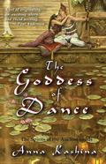 The Goddess of Dance (The Spirits of the Ancient Sands #2) by Anna Kashina