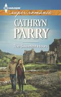 The Sweetest Hours by Cathryn Parry