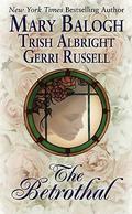 The Betrothal (The Brotherhood of the Scottish Templars #4) by Trish Albright