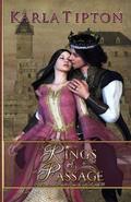Rings of Passage: A Time Travel Novel with Richard III by Karla Tipton