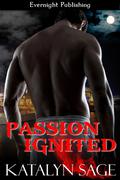 Passion Ignited (Primordial Guradians #2) by Katalyn Sage
