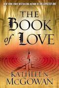 The Book of Love (Magdalene Line Trilogy #2) by Kathleen McGowan