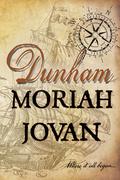 Dunham (Tales of Dunham #4) by Moriah Jovan