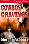 Cowboy Cravings by Morgan Ashbury