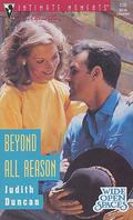 Beyond All Reason (Wide Open Spaces #1) by Judith Duncan