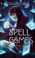 Spell Games (Marla Mason #4) by T.A. Pratt