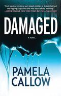 Damaged (Kate Lange #1) by Pamela Callow