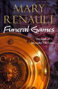 Funeral Games (Alexander the Great #3) by Mary Renault