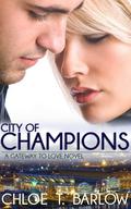 City of Champions by Chloe T. Barlow