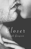 Closer (The Unit #1) by Sarah Greyson