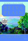 Heartwood (Werner Family Saga #5) by Belva Plain