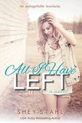 All I Have Left by Shey Stahl