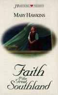 Faith in the Great Southland (Heartsong Presents #316) by Mary Hawkins