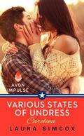 Various States of Undress: Carolina (Various States of Undress #1) by Laura Simcox