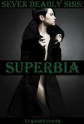Superbia (Seven Deadly Sins #7) by Velvet Gray