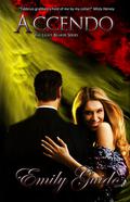 Accendo (The Light-Bearer #3) by Emily Guido