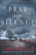 Pray for Silence (Kate Burkholder #2) by Linda Castillo