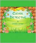The Clever Detective by Linsey Lanier
