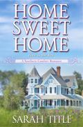 Home Sweet Home (Southern Comfort #2) by Sarah Title