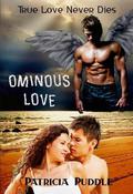 Ominous Love (Ominous #1) by Patricia Puddle
