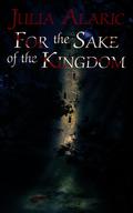 For the Sake of the Kingdom (Proud to be a Vampire) by Julia Alaric
