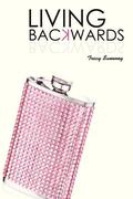 Living Backwards by Tracy Sweeney